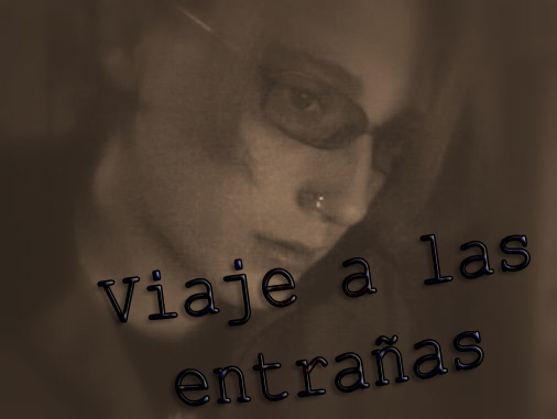 Viaje a las entra�as